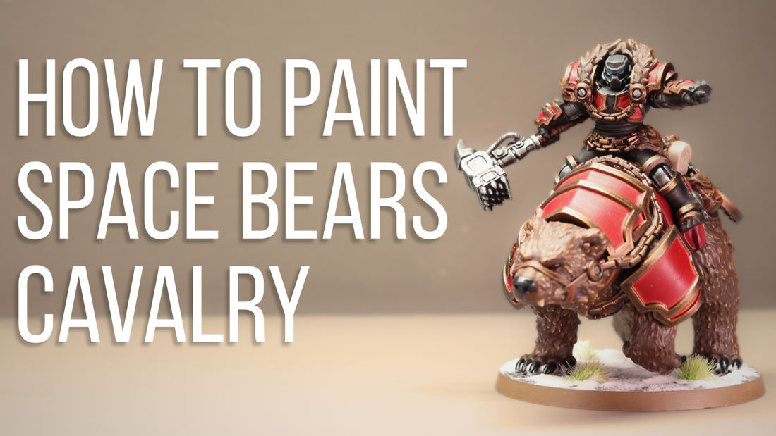 how to paint space bears cavalry in text next to a painted bear with warrior sat on top holding a hammer and pointing
